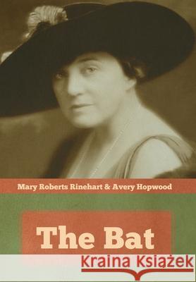 The Bat Mary Roberts Rinehart 9781644393123 Indoeuropeanpublishing.com - książka
