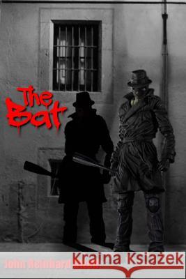 The Bat (An Existential Fable) Dizon, John Reinhard 9781494908058 Createspace - książka