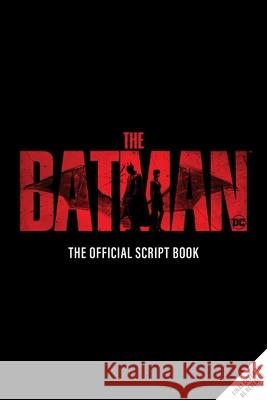 The Batman: The Official Script Book Insight Editions 9781647228835 Insight Editions - książka