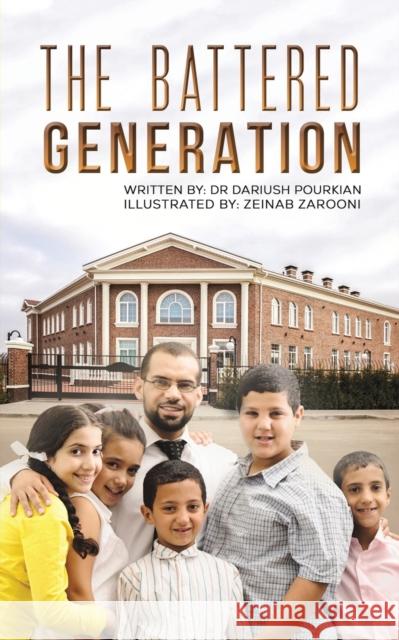 The Battered Generation Dr Dariush Pourkian   9781788786126 Austin Macauley Publishers - książka