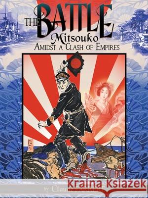 The Battle Claude Farr?re Kent Davis Pedro Rodr?guez 9781934431320 DatASIA, Inc. - książka