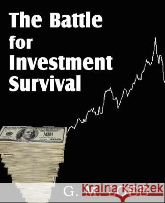 The Battle for Investment Survival G. M. Loeb 9781612032993 Bottom of the Hill Publishing - książka