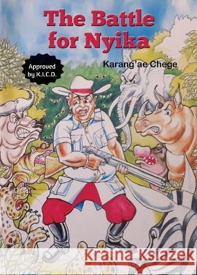 The Battle for Nyika Karang'ae Chege   9781088035245 Phoenix Publishers - książka