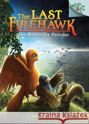 The Battle for Perodia: A Branches Book (the Last Firehawk #6): Volume 6 Charman, Katrina 9781338307153 Branches - książka