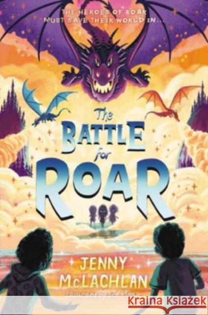The Battle for Roar Jenny McLachlan Ben Mantle 9780063249158 HarperCollins - książka