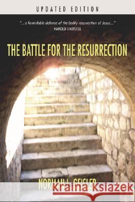 The Battle for the Resurrection Geisler, Norman L. 9781592447350 Wipf & Stock Publishers - książka