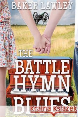 The Battle Hymn Blues Baker Lawley 9780615694801 Ecrh Press - książka