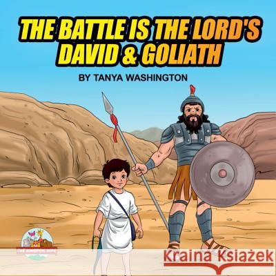 The Battle is the Lord's- David & Goliath Tanya Washington 9780359348497 Lulu.com - książka