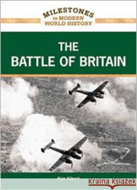 The Battle of Britain Alan Allport 9781604139204 Chelsea House Publications - książka