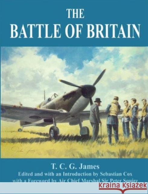 The Battle of Britain : Air Defence of Great Britain, Volume II T C G James 9780714681498  - książka