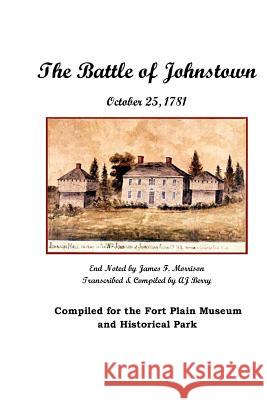 The Battle of Johnstown Aj Berry James F. Morrison 9781499133370 Createspace - książka
