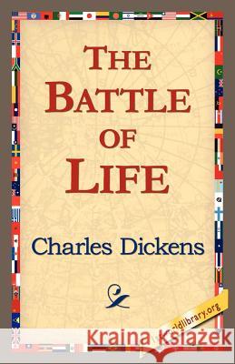 The Battle of Life Charles Dickens 9781421818207 1st World Library - książka
