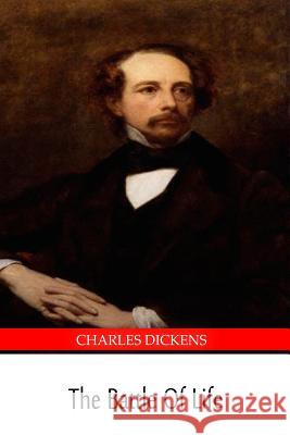 The Battle of Life Charles Dickens 9781490580272 Createspace - książka