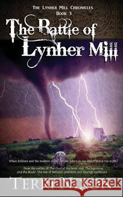 The Battle of Lynher Mill Terri Nixon 9780992695644 Lynher Mill Publishing - książka