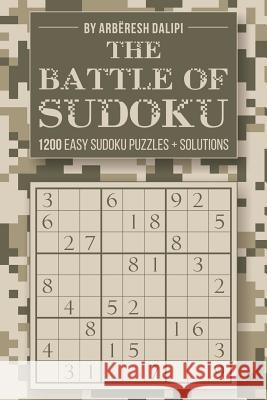 The Battle of Sudoku Arberesh Dalipi 9781522981299 Createspace Independent Publishing Platform - książka
