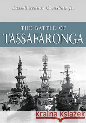 The Battle of Tassafaronga Crenshaw, Russell Sydnor 9781591141464 US Naval Institute Press - książka