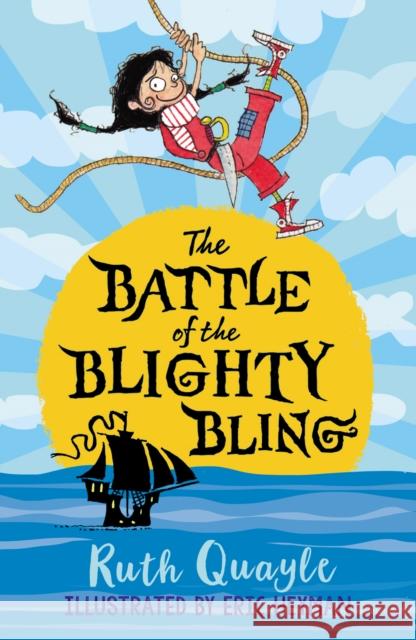The Battle of the Blighty Bling Ruth Quayle Eric Heyman  9781783446926 Andersen Press Ltd - książka
