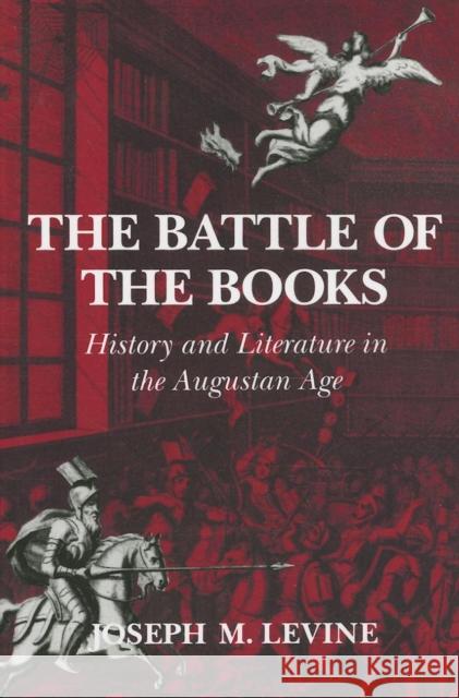 The Battle of the Books: Ten Forgotten Socratic Dialogues Joseph M. Levine 9780801425370 Cornell University Press - książka