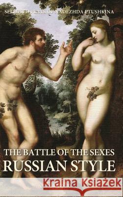 The Battle of the Sexes Russian Style Nadezhda Ptushkina 9781782670827 Glagoslav Publications Ltd. - książka