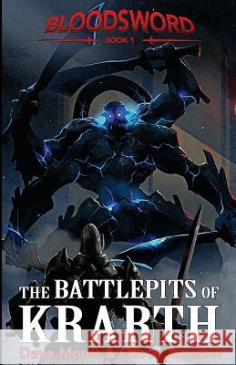 The Battlepits of Krarth Dave Morris Oliver Johnson Russ Nicholson 9781909905160 Fabled Lands Llp - książka