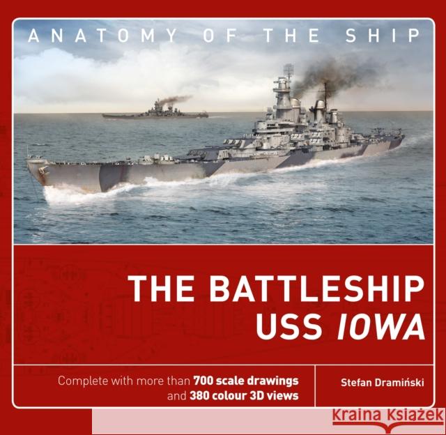 The Battleship USS Iowa Stefan Draminski 9781472827296 Bloomsbury Publishing PLC - książka