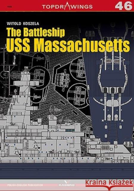 The Battleship USS Massachusetts Witold Koszela 9788365437587 Kagero - książka