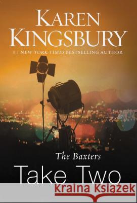 The Baxters Take Two Karen Kingsbury 9780310342595 Zondervan - książka