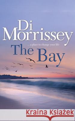 The Bay Di Morrissey 9781250053305 Pan MacMillan - książka