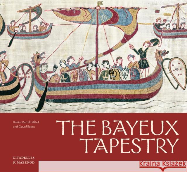 The Bayeux Tapestry Xavier Barral i Altet 9782386110092 Citadelles & Mazenod - książka