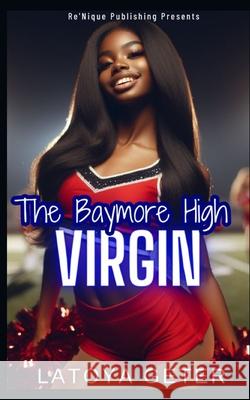 The Baymore High Virgin Latoya Geter 9798482151198 Independently Published - książka