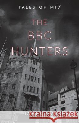 The BBC Hunters James Ward 9781913851149 Cool Millennium - książka
