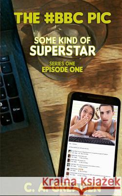 The #BBC Pic Greagen, C. a. 9781981621101 Createspace Independent Publishing Platform - książka