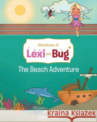 The Beach Adventure Jean Dawn Jean 9781644684092 Covenant Books - książka