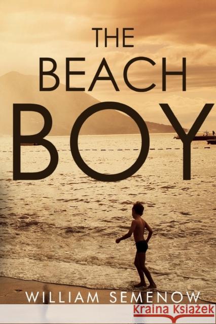 The Beach Boy William Semenow 9781800741058 Olympia Publishers - książka
