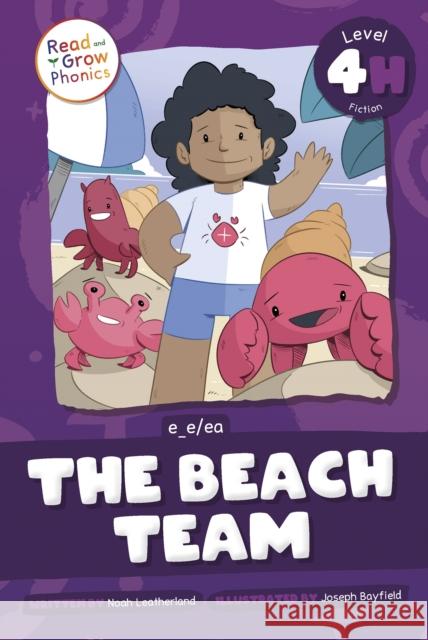 The Beach Team: Level 4H (e_e/ea) Noah Leatherland 9798893590753 North Star Editions - książka