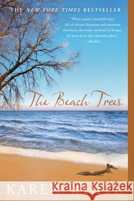 The Beach Trees Karen White 9780451233073 New American Library - książka