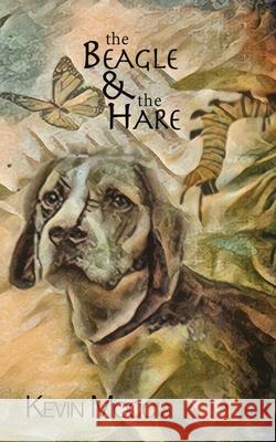 The Beagle and the Hare Kevin Moccia 9781532083679 iUniverse - książka