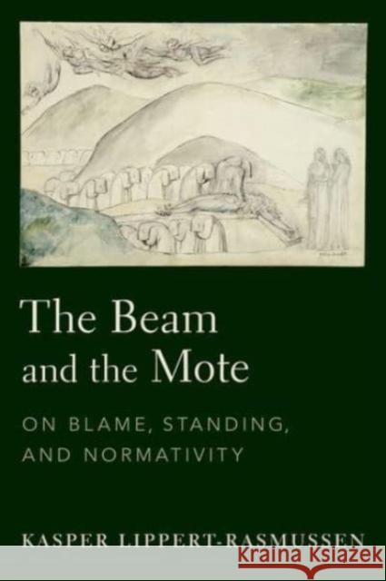 The Beam and the Mote Lippert-Rasmussen  9780197544594 OUP USA - książka