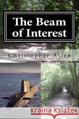 The Beam of Interest: Taken by Storm Christopher Garfield Allen 9781490532516 Createspace - książka