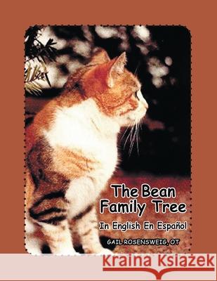 The Bean Family Tree Gail Rosenweig 9781960675156 Authors' Tranquility Press - książka