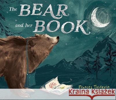 The Bear and Her Book Frances Tosdevin Sophia O'Connor 9781631637643 Jolly Fish Press - książka