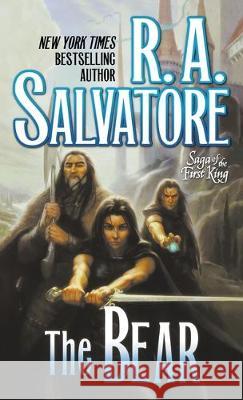 The Bear: Book Four of the Saga of the First King Salvatore, R. A. 9781250750600 St. Martins Press-3PL - książka