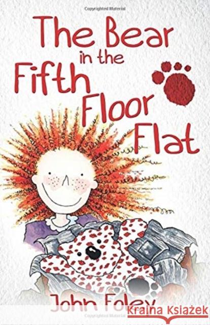 The Bear In The Fifth Floor Flat John Foley 9781999743765 QuizzicalWorks - książka