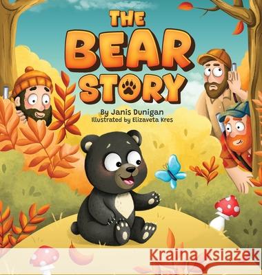 The Bear Story Janis Dunigan 9781967708031 That Sassy Hag - książka