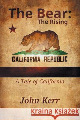 The Bear: The Rising John Kerr 9781532016684 iUniverse - książka