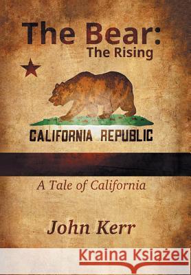 The Bear: The Rising John Kerr 9781532016707 iUniverse - książka