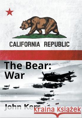 The Bear: War John Kerr 9781663221049 iUniverse - książka