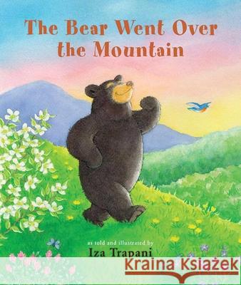 The Bear Went Over the Mountain Iza Trapani 9781616085100 Sky Pony Press - książka