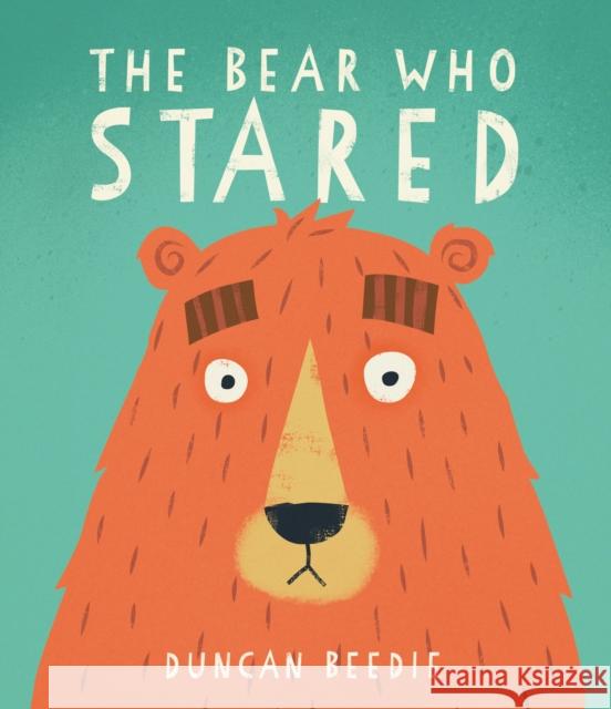 The Bear Who Stared Duncan Beedie 9781783703746 Templar Publishing - książka