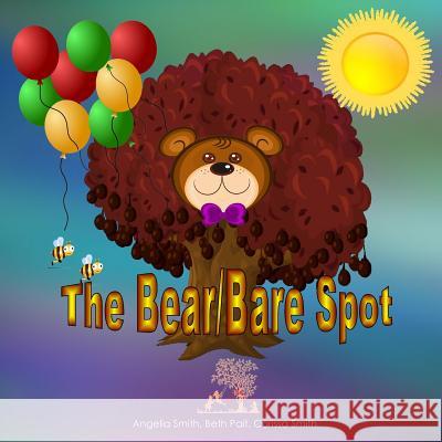 The Bear/Bare Spot Angelia Smith Beth Pait Corissa Smith 9781519115430 Createspace Independent Publishing Platform - książka
